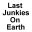 lastjunkiesonearth.com