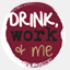 drinkworkandme.com