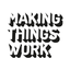makingthingswork.org