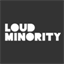 loudminority-annex.tumblr.com