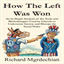 howtheleftwaswon.com