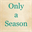 onlyaseason.com