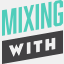 mixingwith.com