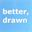 better-drawn.tumblr.com