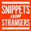 snippetsfromstrangers.tumblr.com