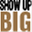 showupbig.com