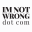 imnotwrong.com