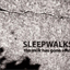 sleepwalks.bandcamp.com