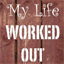 mylifeworkedout.com