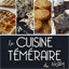 cuisinetemeraire.over-blog.fr