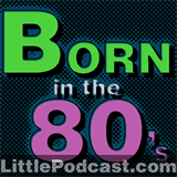 bornintheeighties.net