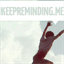 keepreminding.me