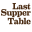 lastsuppertable.com