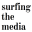 surfingthemedia.wordpress.com