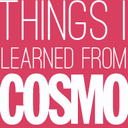 thingsilearnedfromcosmo.tumblr.com