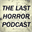 thelasthorrorpodcast.com