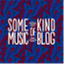 somekindofmusicblog.com