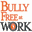 bullyfreeatwork.com