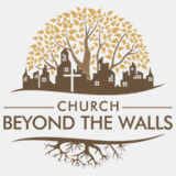 churchbeyondthewalls.org