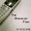 thewheneverplan.bandcamp.com