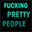 fuckingprettypeople.tumblr.com