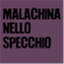 malachinanellospecchio.wordpress.com