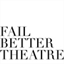 failbettertheatre.com