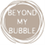 beyondmybubble.org