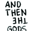 andthenthegods.com