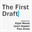 firstdraftpodcast.com