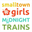 smalltowngirlsmidnighttrains.com