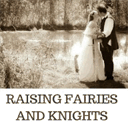 raisingfairiesandknights.com