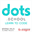 dots.school