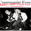 communisteyes.bandcamp.com