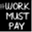 workmustpay.com