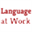 languageatwork.com