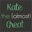 katethealmostgreat.com